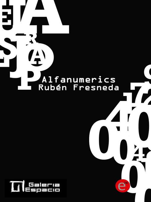 Title details for Alfanumerics by Rubén Fresneda Romera - Available